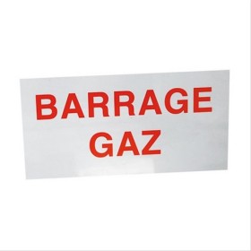 Étiquette de signalisation rigide ’’BARRAGE GAZ